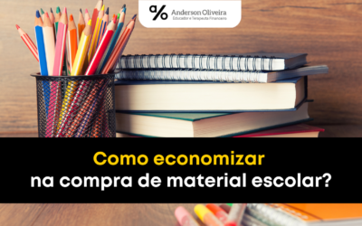 Como economizar na compra de material escolar?